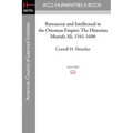 Bureaucrat and Intellectual in the Ottoman Empire: The Historian Mustafa Ali (1541-1600)