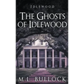 The Ghosts of Idlewood
