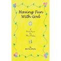 Having Fun with God: A Book Report for Miss. Winfrey