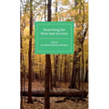 Searching for Bow and Arrows: Poems by Tatiana Rebecca Shrayer