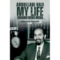 Abdullahi Haji: My Life Through News Media