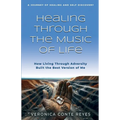 Healing Through the Music of Life