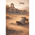 Bells in the Wilderness