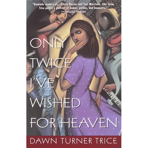 Only Twice I've Wished for Heaven