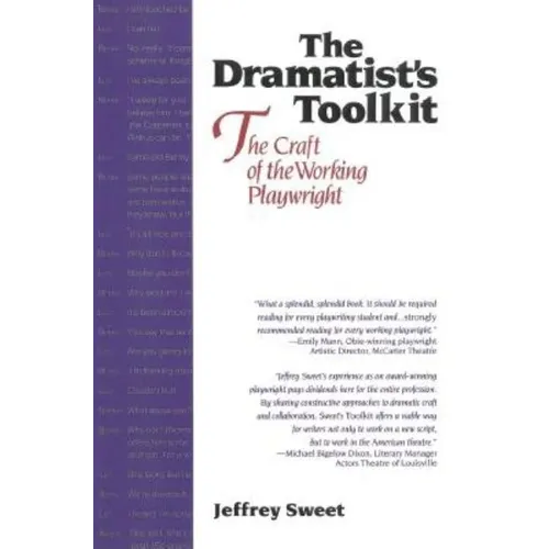 Dramatists Toolkit, the Craft of the Working Playwright: The Craft of the Working Playwright