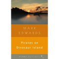 Pirates on Dinosaur Island