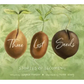 Three Lost Seeds: Stories of Becoming
