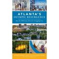 Atlanta's Olympic Resurgence: How the 1996 Games Revived a Struggling City