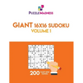 Giant 16x16 Sudoku: Volume 1: 200 Giant 16x16 Sudoku