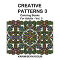 Creative Patterns 3: Coloring Books For Adults