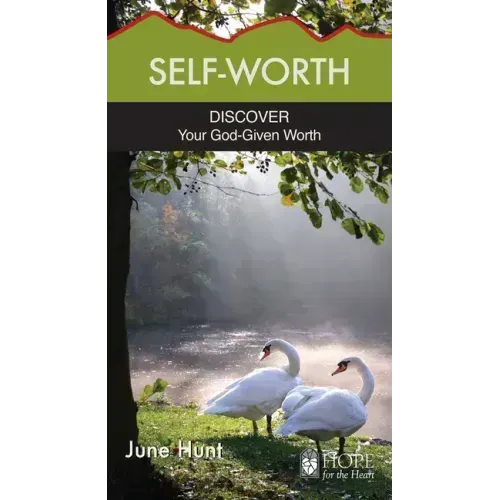 Self-Worth: Discover Your God-Given Worth