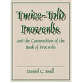 Twice-Told Proverbs and the Composition of the Book of Proverbs