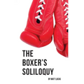 The Boxer's Soliloquy