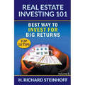 Real Estate Investing 101: Best Way to Invest for Big Returns (Top 10 Tips) - Volume 6