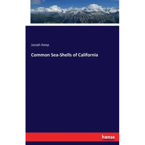 Common Sea-Shells of California
