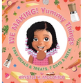 We Making! Yummy Things: Easy Meals & Treats. 7 Days a Week.