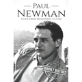 Paul Newman: A Life from Beginning to End