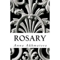 Rosary: Poetry of Anna Akhmatova