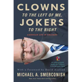 Clowns to the Left of Me, Jokers to the Right: American Life in Columns