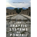 Traffic Systems of Pompeii
