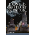 Haunted Cemeteries of Indiana