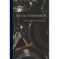 A.s.t.m. Standards