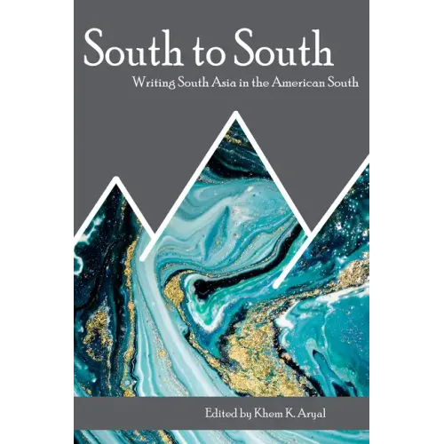 South to South: Writing South Asia in the American South