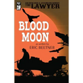 The Lawyer: Blood Moon