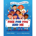 Free for You and Me: What Our First Amendment Means