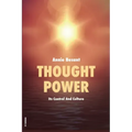 Thought Power: Its Control And Culture