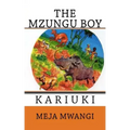 The Mzungu Boy