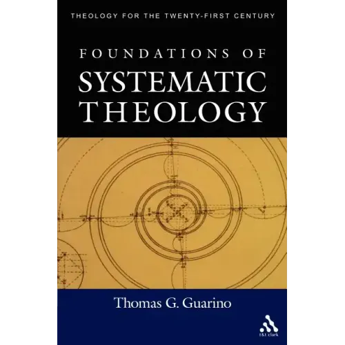 Foundations of Systematic Theology