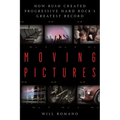Moving Pictures: How Rush Created Progressive Hard Rock's Greatest Record