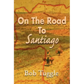 On the Road to Santiago