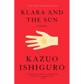 Klara and the Sun: A GMA Book Club Pick