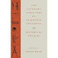 The Literary Structure of Scientific Argument: Historical Studies