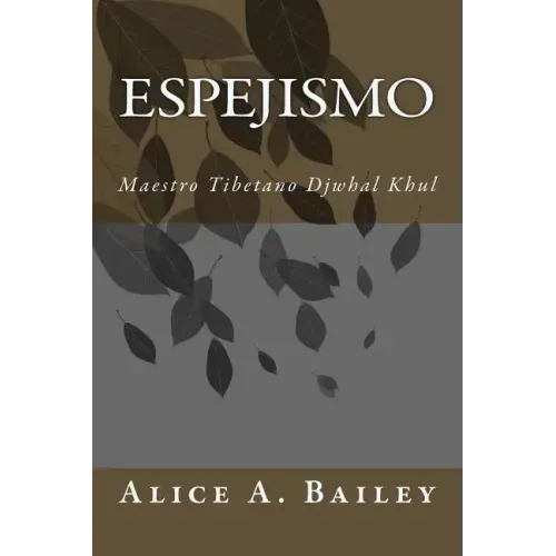 Espejismo: Maestro Tibetano Djwhal Khul