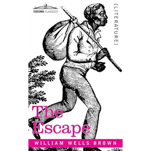 The Escape; Or, a Leap for Freedom