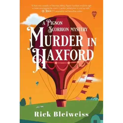 Murder in Haxford: A Pignon Scorbion Mystery