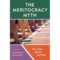 The Meritocracy Myth: Who Gets Ahead and Why, Fifth Edition