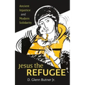 Jesus the Refugee: Ancient Injustice and Modern Solidarity