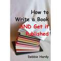 How to Write a Book AND Get it Published