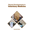 Recent Developments in Veterinary Medicine