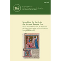 Searching for Sarah in the Second Temple Era: Images in the Hebrew Bible, the Septuagint, the Genesis Apocryphon, and the Antiquities