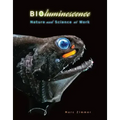 Bioluminescence: Nature and Science at Work