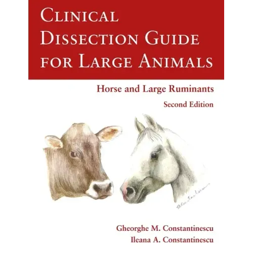 Clinical Dissection Guide for Large Animals