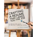 Crafting a Resume That Lands You the Job: A Step-by-Step Guide to Writing a Compelling Resume