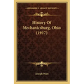 History Of Mechanicsburg, Ohio (1917)