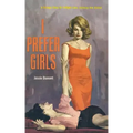 I Prefer Girls