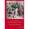 Charles Dickens' A Christmas Carol for Cats and Kittens